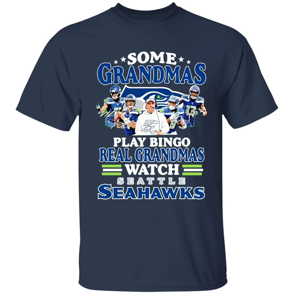 Some Grandmas Play Bingo Real Grandmas Watch Seattle Seahawks Shirt - Image 5
