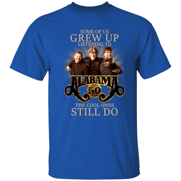 Some Of Us Grew Up Listening To Alabama 50 The Cool Ones Still Do Shirt - Image 7