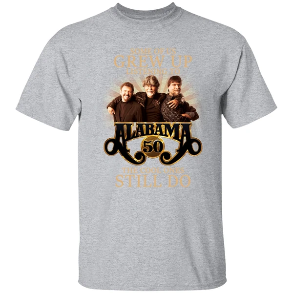 Some Of Us Grew Up Listening To Alabama 50 The Cool Ones Still Do Shirt - Image 8