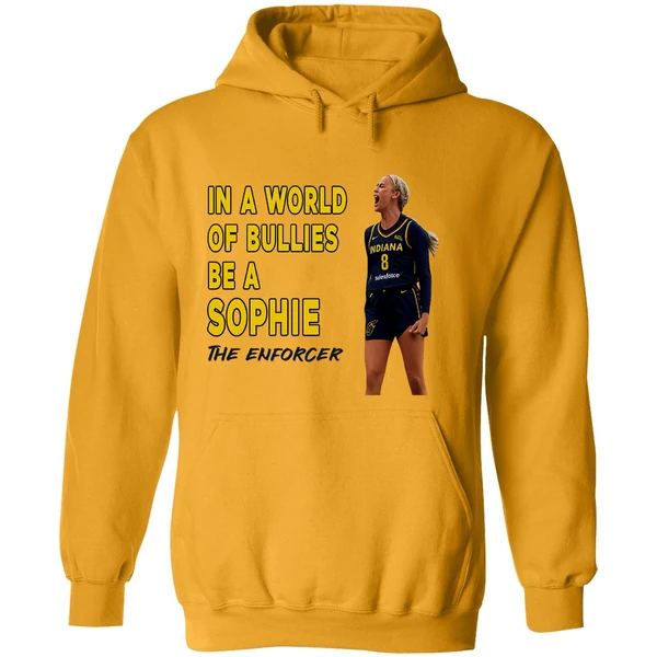 Sophie Cunningham In A World Of Bullies Be A Bullies The Enforcer Indiana Fever Hoodie