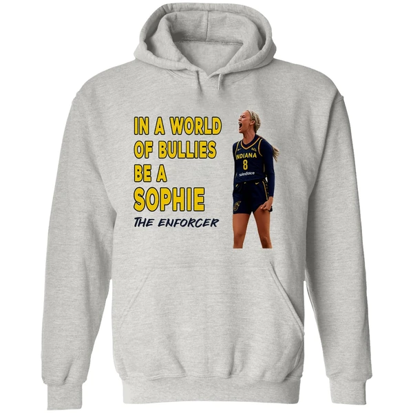 Sophie Cunningham In A World Of Bullies Be A Bullies The Enforcer Indiana Fever Hoodie - Image 9