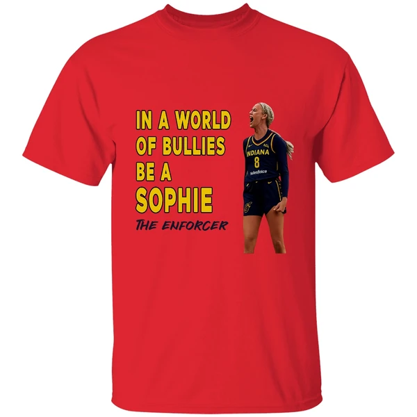 Sophie Cunningham In A World Of Bullies Be A Bullies The Enforcer Indiana Fever Shirt - Image 6