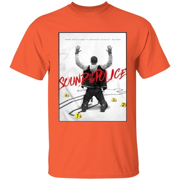 Sound Of The Police Official Poster Movie Shirt - Image 6