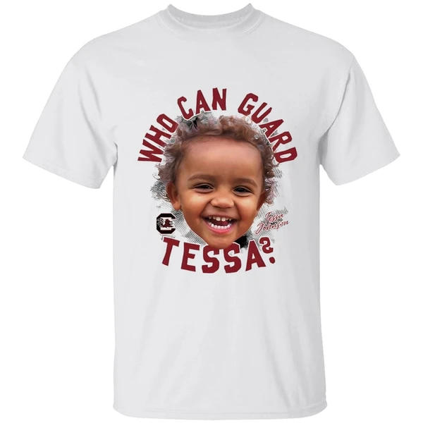South Carolina Ncaa Womens Basketball Tessa Johnson Who Can Guard Tessa Shirt