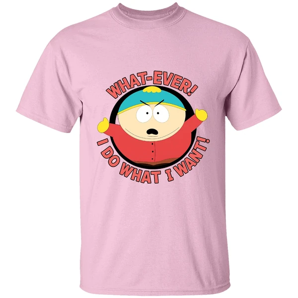 South Park Whatever I Do What I Want Shirt South Park Whatever I Do What I Want Shirt
