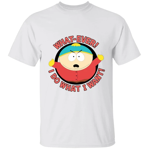 South Park Whatever I Do What I Want Shirt - Image 9