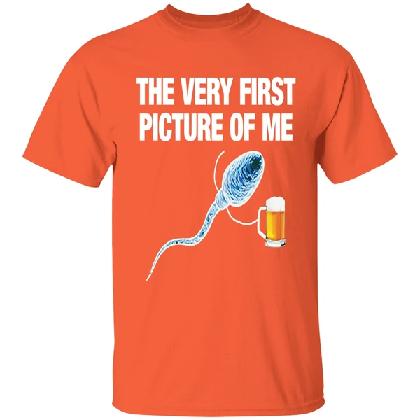 Sperm Beer The Very First Picture Of Me Shirt - Image 6
