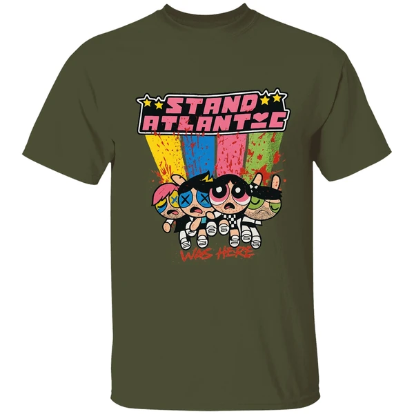 Stand Atlantic Was Here Powerpuff Girls Shirt - Image 3