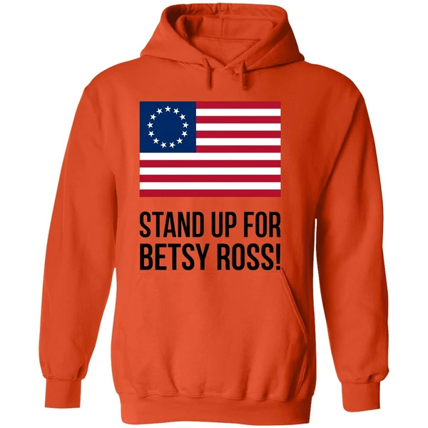 Stand Up For Betsy Ross Hoodie - Image 6