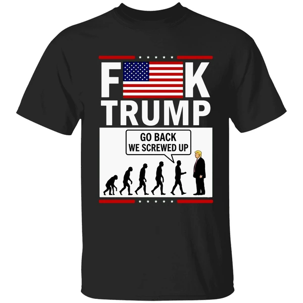 Stephen Colbert Fuck Trump Go Back We Screwed Up American Flag Shirt