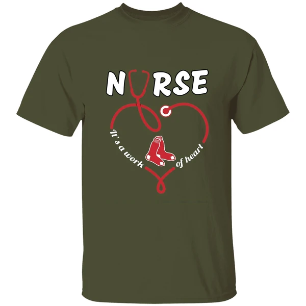 stethoscope nurse boston red sox its a work of heart shirt militarygreen