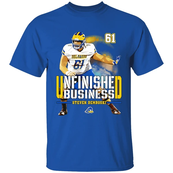 Steven Demboski Delaware Football Ncaa Unfinished Business Shirt - Image 8