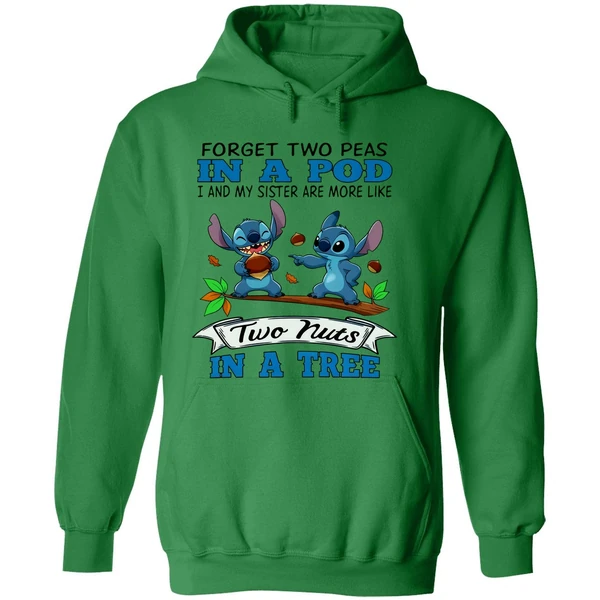 Stitch Forget Two Peas In A Pod I And My Sister Are More Like Two Nuts In A Tree Hoodie - Image 2