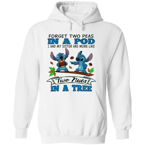 Stitch Forget Two Peas In A Pod I And My Sister Are More Like Two Nuts In A Tree Hoodie - Image 8