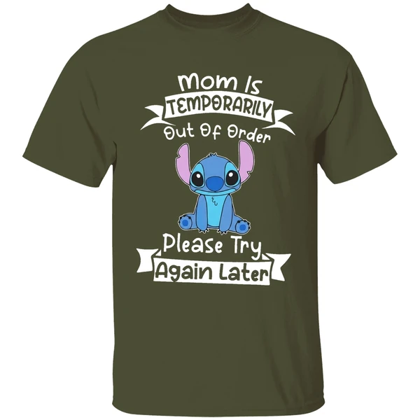 Stitch Mom Is Temporarily Out Of Order Please Try Again Later Shirt - Image 4