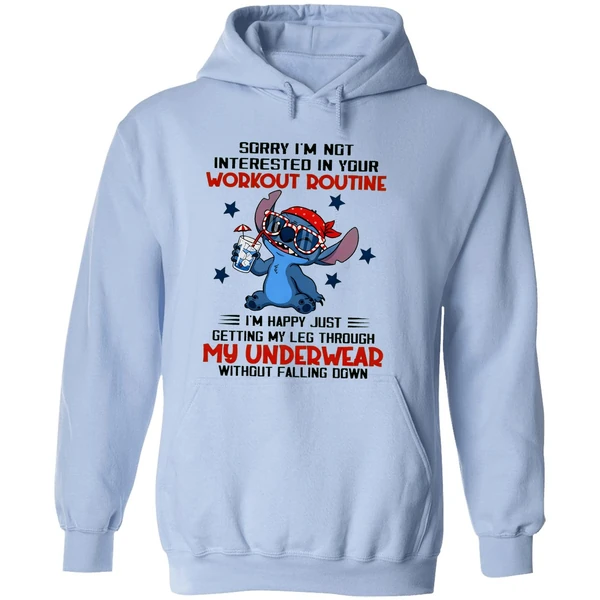 Stitch Sorry Im Not Interested In Your Workout Routine Hoodie - Image 4