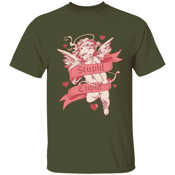 stupid cupid shirt militarygreen
