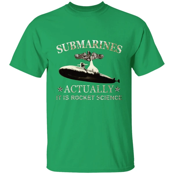 Submarines Actually It Is Rocket Science Shirt