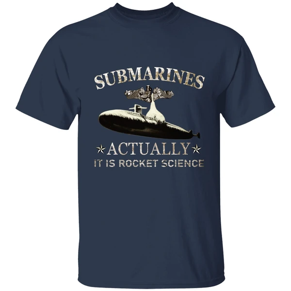 Submarines Actually It Is Rocket Science Shirt - Image 4