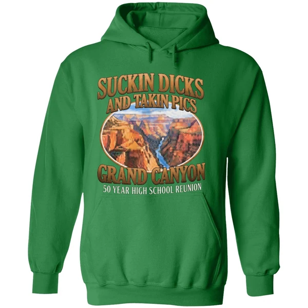 Suckin Dicks And Takin Pics Grand Canyon Hoodie - Image 2