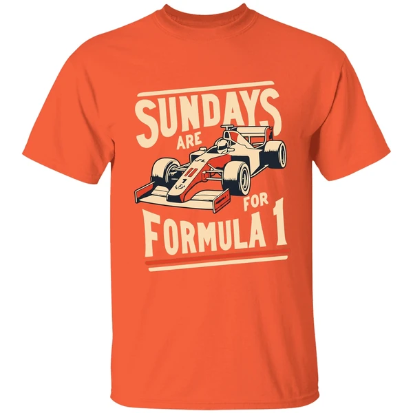 sundays are for formula 1 shirt orange