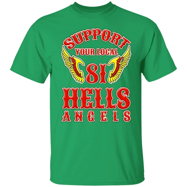 Support Your Local 81 Hells Angels Shirt
