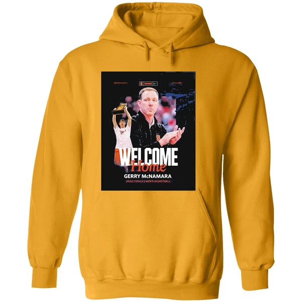Syracuse Mens Basketball Welcome Home Gerry Mcnamara Head Coach Hoodie
