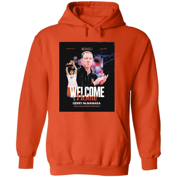 Syracuse Mens Basketball Welcome Home Gerry Mcnamara Head Coach Hoodie - Image 6