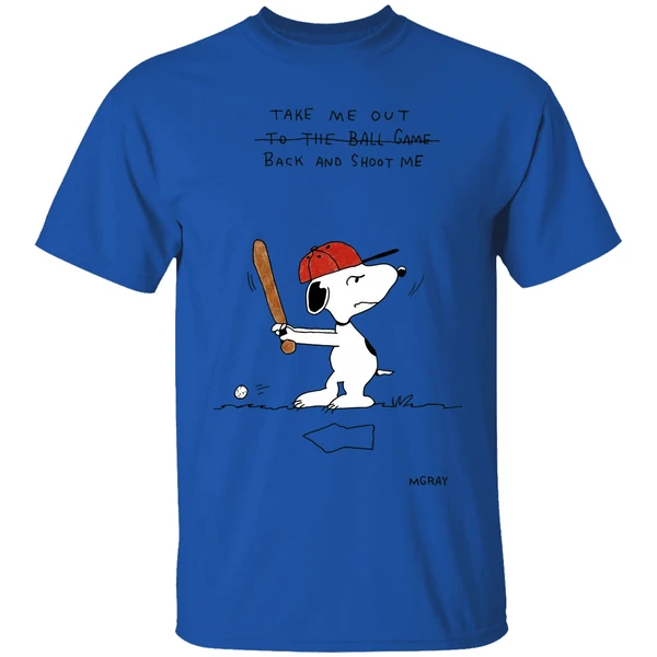 Take Me Out Back And Shoot Me Snoopy Shirt - Image 5
