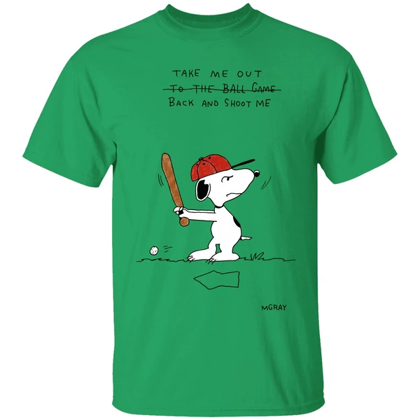 Take Me Out Back And Shoot Me Snoopy Shirt - Image 8