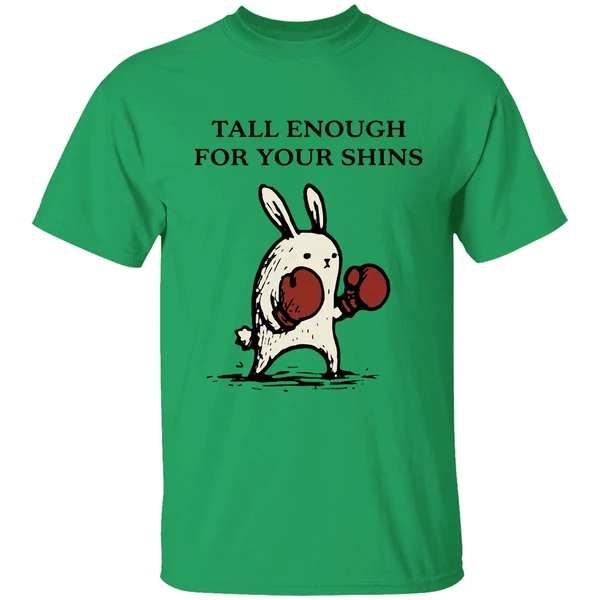 Tall Enough For Your Shins Boxing Shirt - Image 8