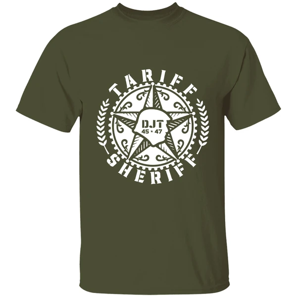 tariff sheriff badge donald trump 45 47 shirt militarygreen