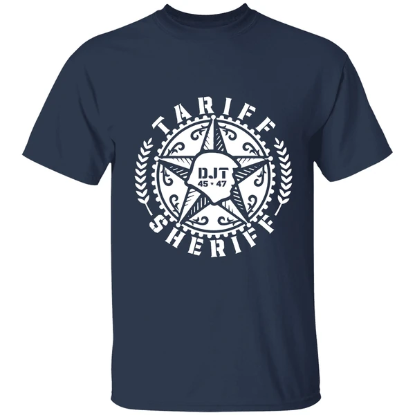 Tariff Sheriff Badge Donald Trump 45 47 Shirt - Image 5