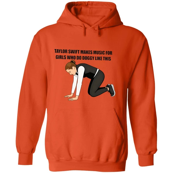 Taylor Makes Music For Girls Who Do Doggy Like This Hoodie - Image 6
