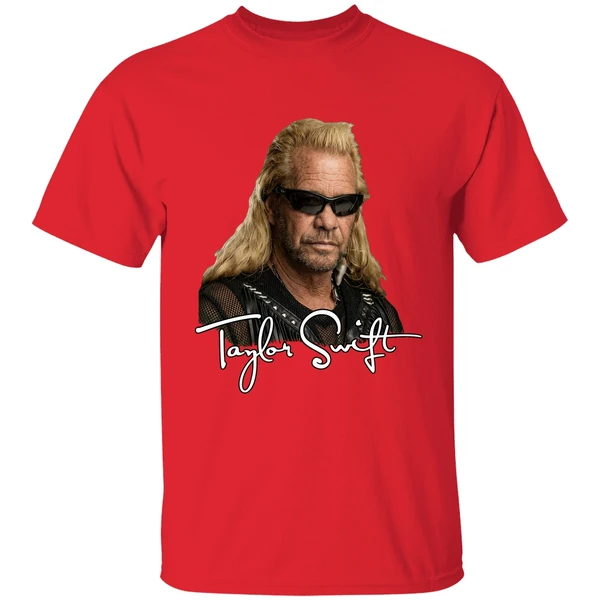 Taylor Swift Dog The Bounty Hunter Shirt - Image 7