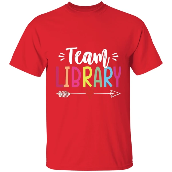 Team Library Shirt Teachers Students Back To School Shirt - Image 7