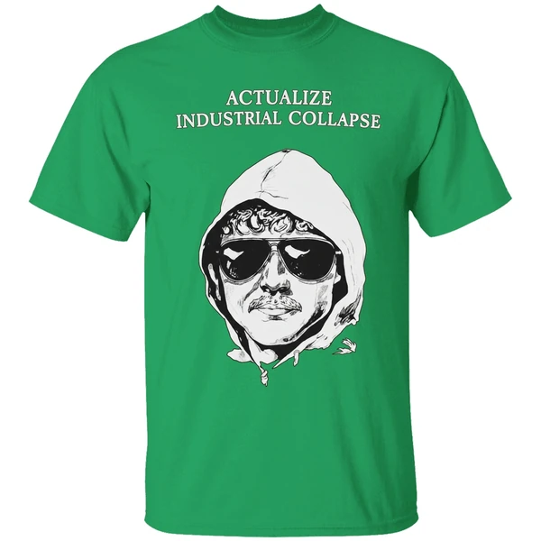 Ted Kaczynski Actualize Industrial Collapsi Shirt - Image 2