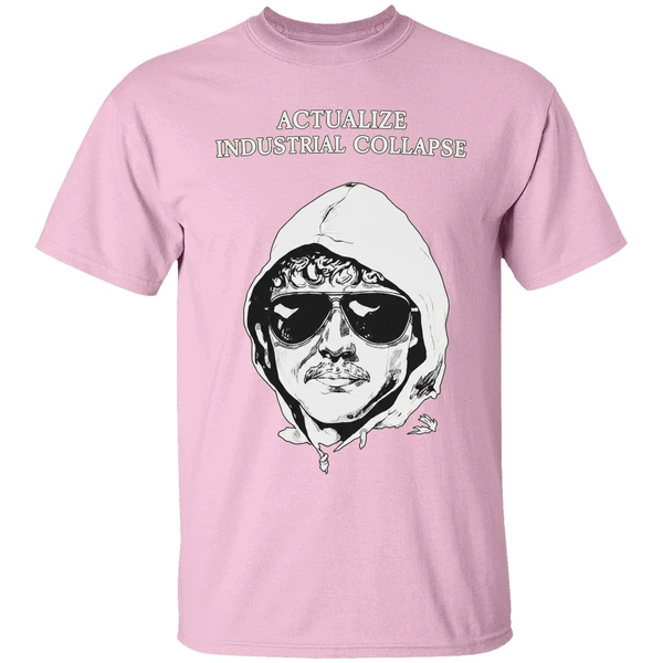 ted kaczynski actualize industrial collapsi shirt lightpink