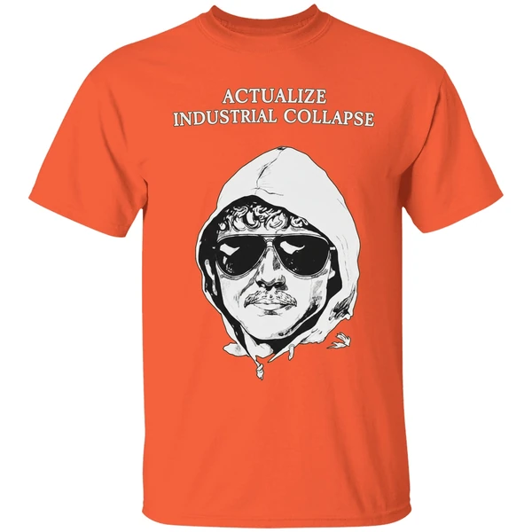 Ted Kaczynski Actualize Industrial Collapsi Shirt - Image 6