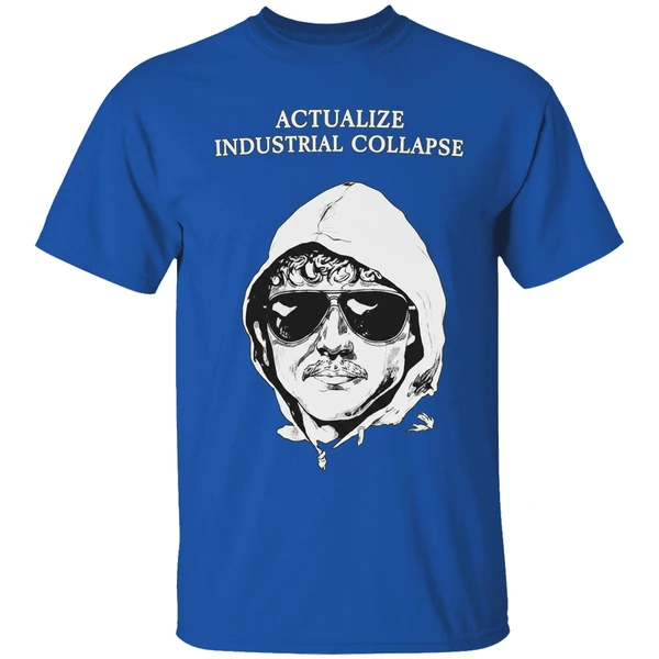Ted Kaczynski Actualize Industrial Collapsi Shirt - Image 8