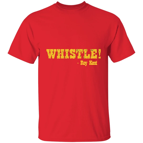 Ted Lassso Whistle Believe Roy Kent Shirt - Image 6