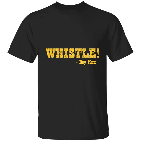 Ted Lassso Whistle Believe Roy Kent Shirt - Image 9