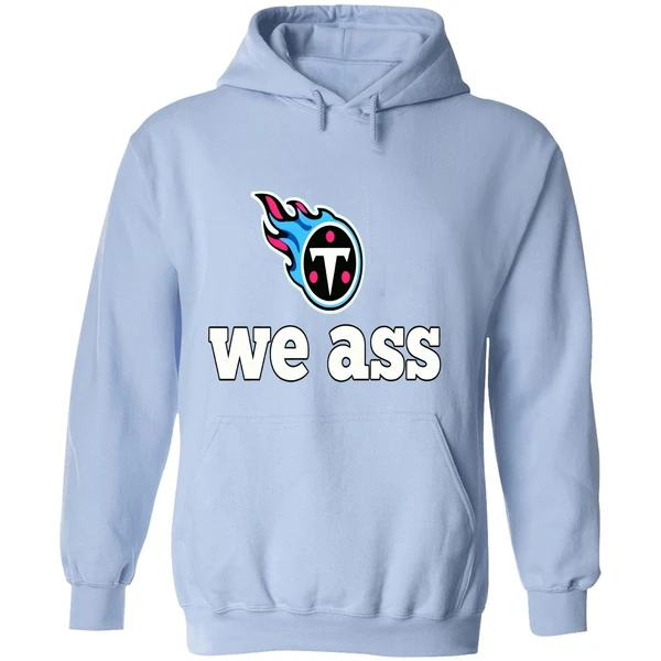 Tennessee Titans We Ass Hoodie - Image 4