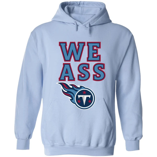 Tennessee Titans We Ass Logo 2025 Hoodie
