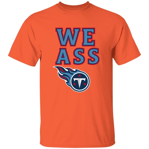 Tennessee Titans We Ass Logo 2025 Shirt - Image 5