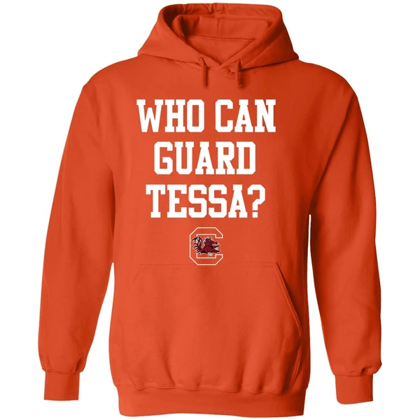 Tessa Johnson South Carolina Womens Basketball Who Can Guard Tessa Hoodie - Image 6