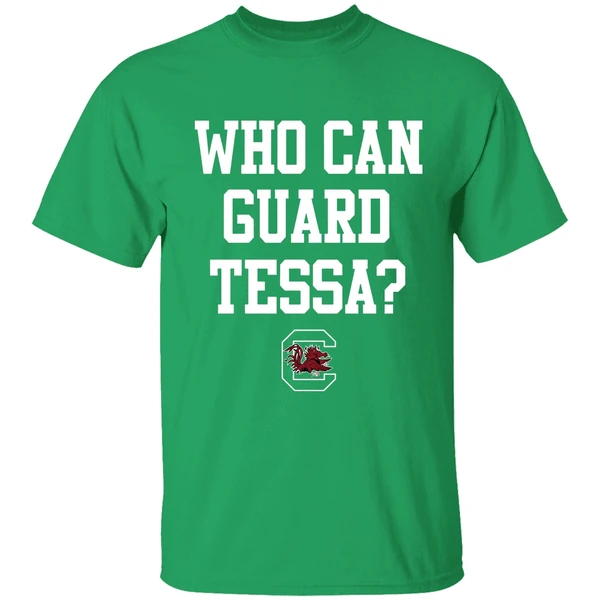 Tessa Johnson South Carolina Womens Basketball Who Can Guard Tessa Shirt - Image 2