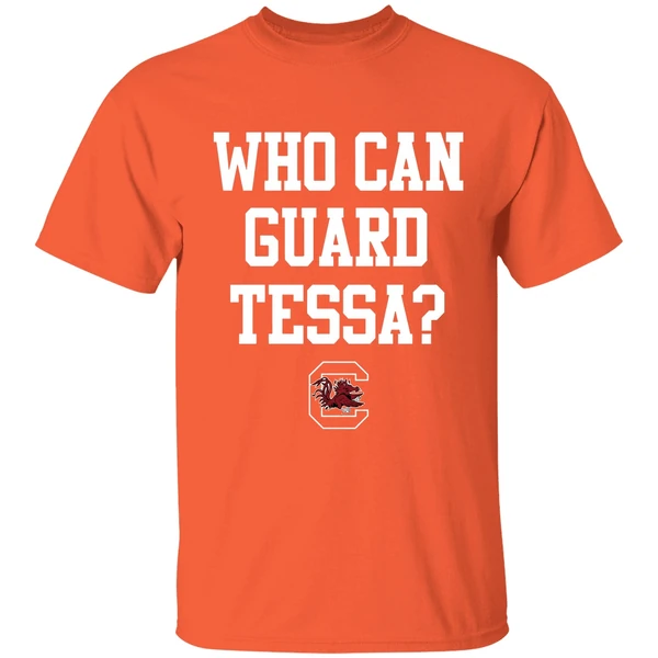 tessa johnson south carolina womens basketball who can guard tessa shirt orange
