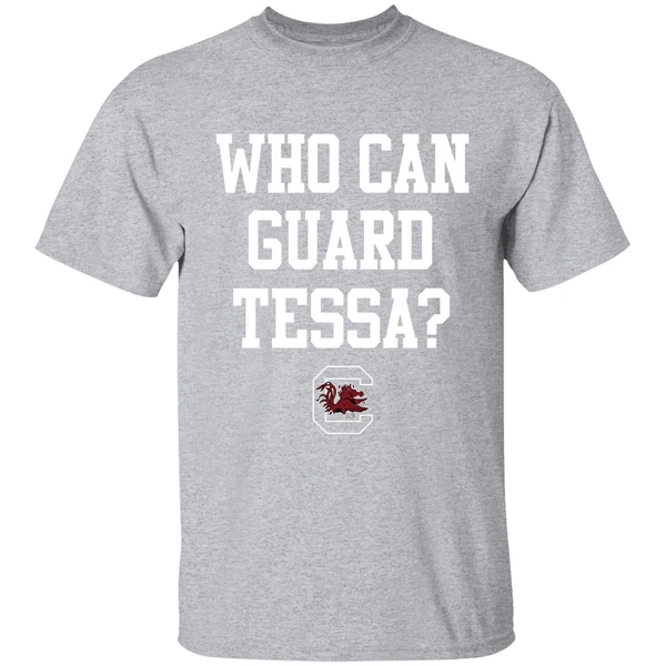 Tessa Johnson South Carolina Womens Basketball Who Can Guard Tessa Shirt - Image 9