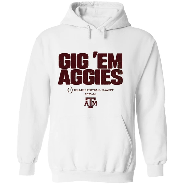 Texas Am Aggies Football 2025 Cfp Team Slogan College Football Playoff 2025 2026 Hoodie - Image 8